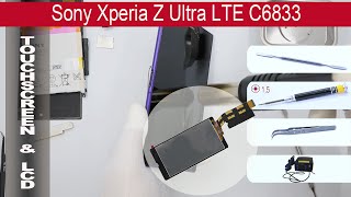 How to replace 🔧 📱 Digitizer & LCD Sony Xperia Z Ultra (C6802, C6806, C6833) screenshot 4