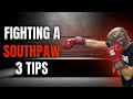 Fighting a southpaw  3 tips miketyson peekaboo boxing madhooker