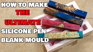 How to make a silicone pen blank mould. DIY mold making