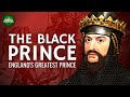 The Black Prince - England's Greatest Prince Documentary