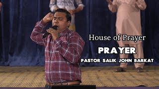 Prayer With Pastor Salik John Barkat In The C.F.P Church House Of Prayer - BARKAT TV OFFICIAL