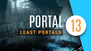 Portal | Least Portals for Chamber 13 Gold Medal Guide