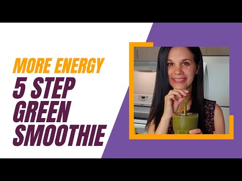get-more-energy-with-this-5-step-green-smoothie