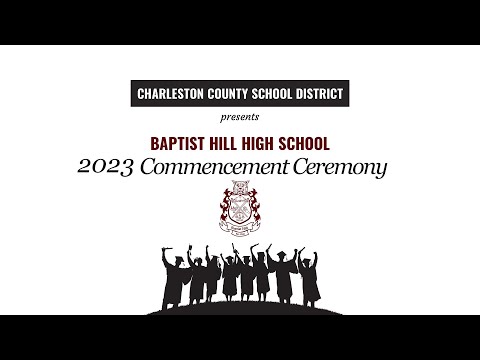 Baptist Hill High School 2023 Commencement Ceremony