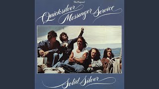 Video thumbnail of "Quicksilver Messenger Service - The Letter"
