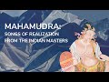 Mahamudra songs of realization from the indian masters with yongey mingyur rinpoche english only