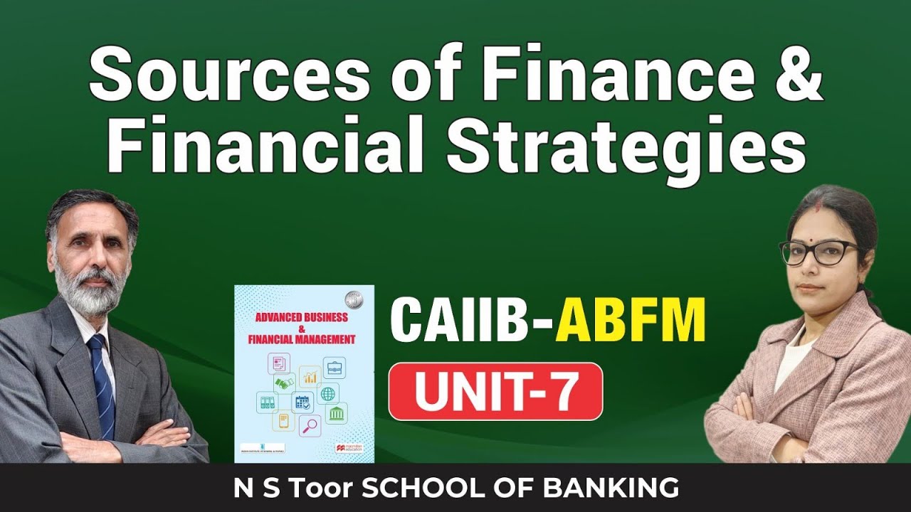 ABFM Unit - 7.2 Sources of Finance & Financial Strategies by Monika Mam 