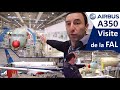 DÉCOUVREZ LA LIGNE D'ASSEMBLAGE DE L'AIRBUS A350, l'usine d'avions la plus efficace du monde !