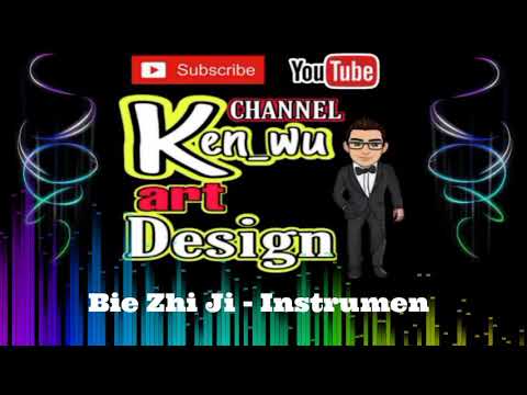 Bie Zhi Ji - Instrumen