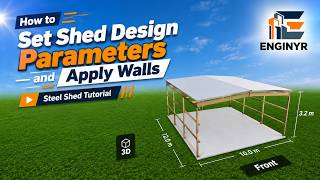 How To Set Shed Design Parameters And Apply Walls  Steel Shed Tutorial