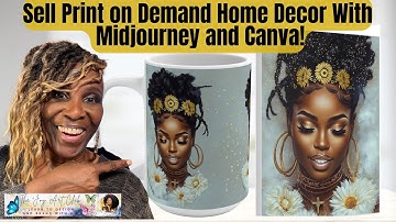 Canva Tutorial    Print on Demand  with Midjourney and Canva  - #Printondemand #printful