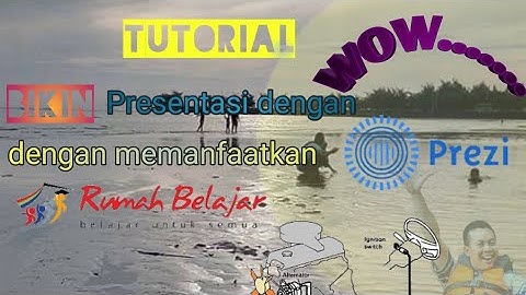 Tutorial Penggunaan Prezi dan Sumber belajar Kemdikbud