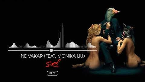 SEL - Ne Vakar (Feat.  Monika Liu)(Official Audio)