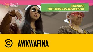 Awkwafina: (Best) Bad-Ass Grandma Moments