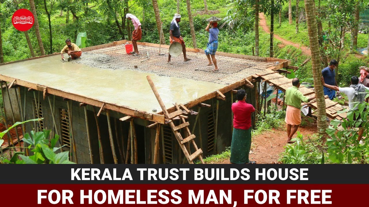 Charity begins at home: Kerala trust builds free house for homeless man