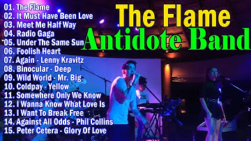 The Flame Best Cover Songs Of Antidote Band | Nonstop Medley Opm Tagalog Songs 2024 | New Collection