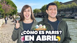 Cómo es viajar a París en abril? Clima, ropa, consejos y actividades -  YouTube