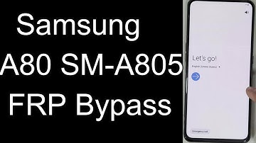 Samsung A80 FRP Bypass New Method Samsung A805 Gmail Bypass No Root No SIM Damage