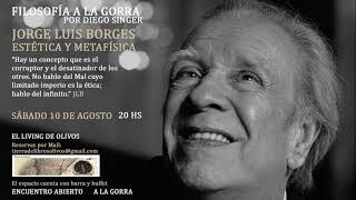 Jorge Luis Borges - Estética y metafísica