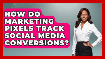 How Do Marketing Pixels Track Social Media Conversions? | Modern Marketing Moves News