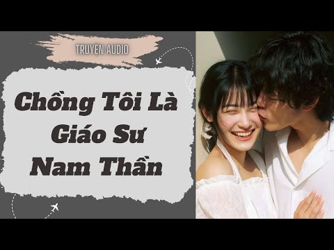 Video [Audio Story] FULL: My Husband Is a Handsome Professor. - youtube