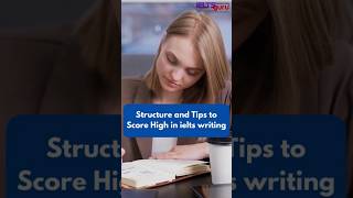 Structure and Tips to Score high in IELTS Writing?#ieltsguru