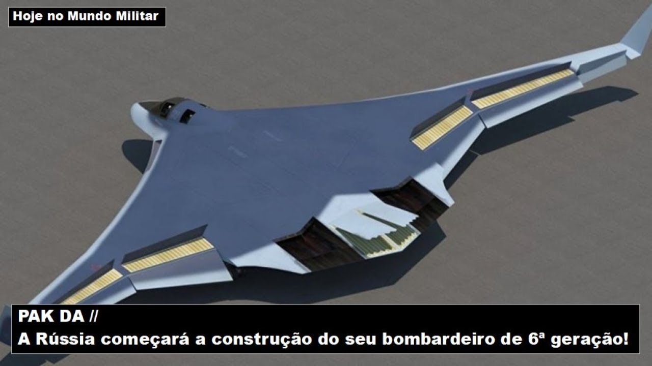 PAK DA – A Rússia começará a construção do seu bombardeiro de 6ª geração