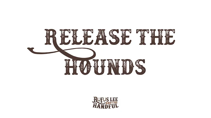 Rufus Lee and The Handful  Release the Hounds (Liv...