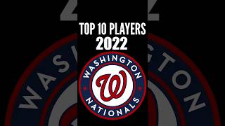 Washington Nationals - Top 10 Players of 2022