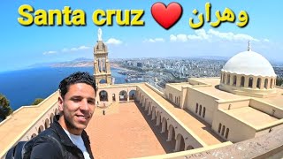 Santa cruz ❤️‍🔥🇩🇿 جولة في سانتا كروز وهران