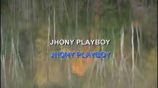 JHONY PLAYBOY NETRAL Indonesian Malay Karaoke