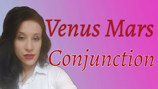 Venus Mars conjunction in the natal chart