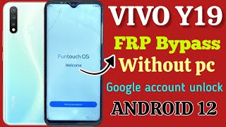 VIVO Y19 Frp Bypass | Android 12 | Google account unlock | Without pc | Frp Bypass | Unlock | 2023