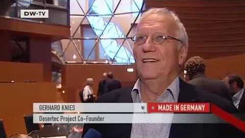 Made in Germany | Desertec - Electricity from the Desert for Europe