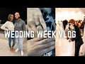 Wedding Series: Wedding week vlog // final details and last minute planning