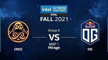 CS:GO - ENCE vs. OG [Mirage] Map 1 - IEM Fall 2021 - Group A - EU