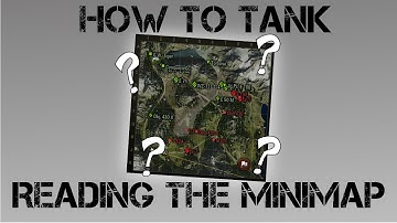 WoT: How to Tank: Reading the Minimap