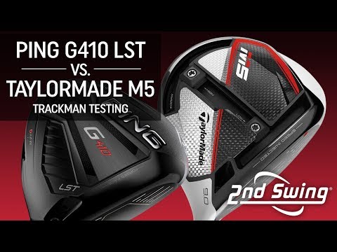 Trackman Testing: PING G410 LST vs. TaylorMade M5