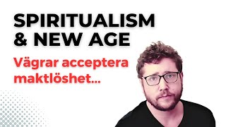 #4 Swedish Analyst: SPIRITUALISM &amp; NEW AGE