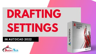Chapter 20 | Complete Drafting Settings | AutoCAD 2022