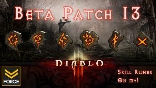 Diablo 3 Beta - Patch 13: New Skill System, Skill Runes, Public Chat Channels and More!