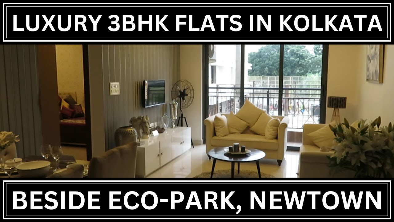 3Bhk 1370sft Flats in Newtown Kolkata M +918100293325 Near Eco Park Interior Design