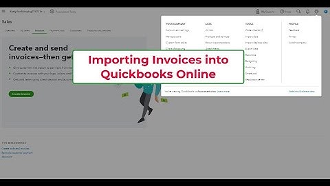 How to Import Invoices into QuickBooks Online Without the use of third-party apps￼