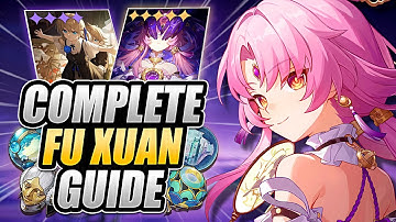 FU XUAN GUIDE: Best Builds, Light Cones, Relics, Teams & MORE in Honkai: Star Rail