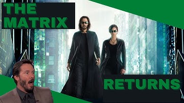 The Matrix 4: Everything You Need To Know