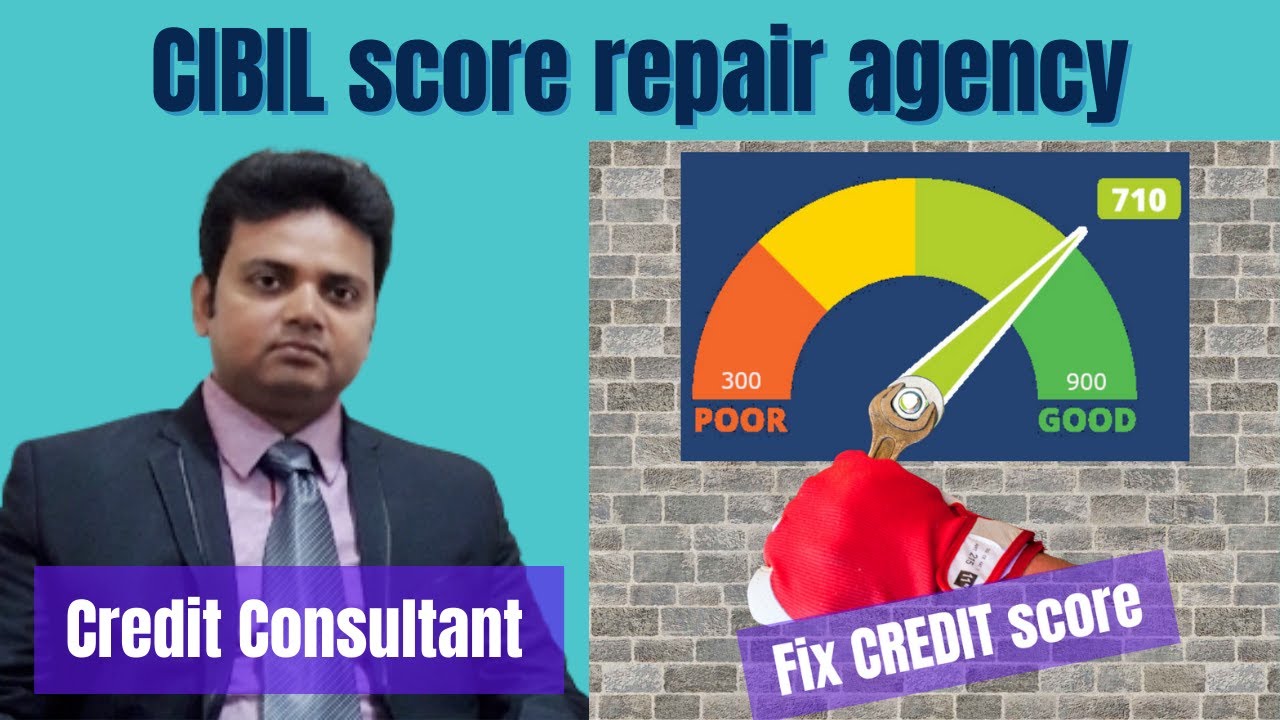 CIBIL Score Repair Agency Credit Consultant CIBIL Score Improvement cibil-score-repair-agency-credit-consultant-cibil-score-improvement