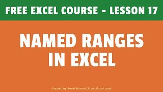 creating named ranges in excel | dynamic named range in excel | free excel course