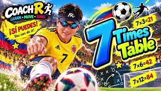 Coach R Multiplication – The Sevens! | 7 Times Table.