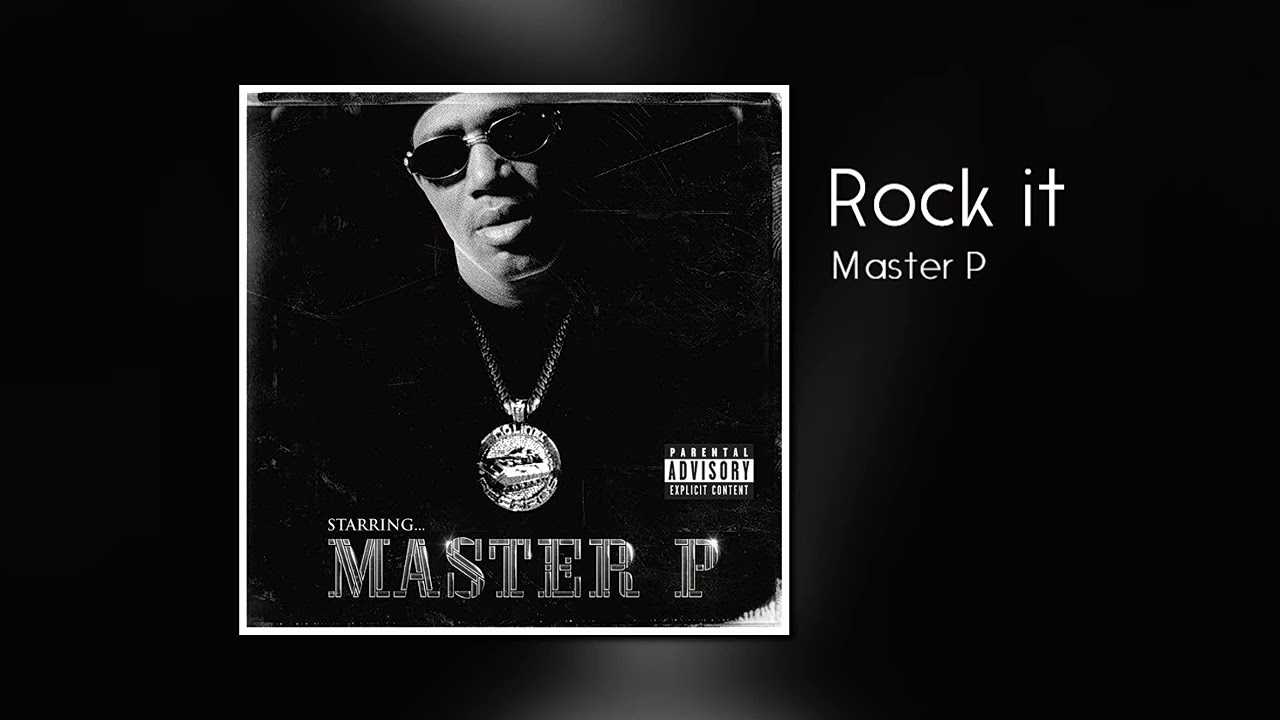 Rock it - Master P - YouTube
