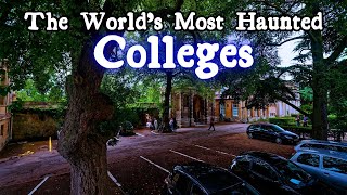 The Worlds Most Haunted Colleges (Ep. 2)